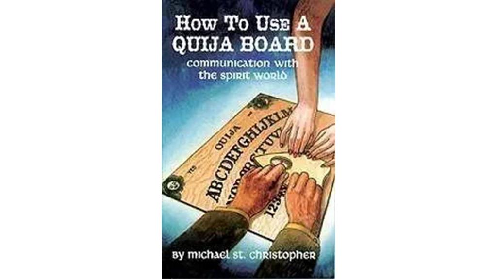 using ouija for spirit communication